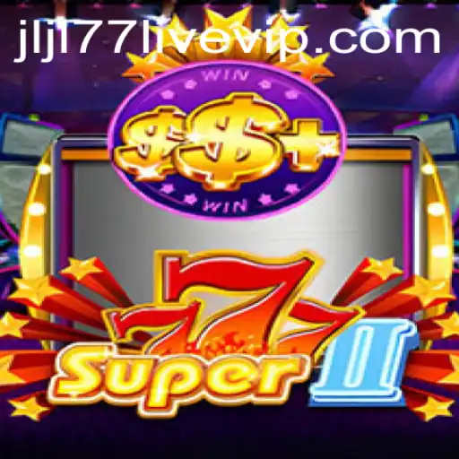 Super777II: A Captivating Gaming Experience with jljl77 live